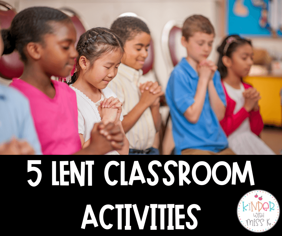5 Lent Classroom Activities