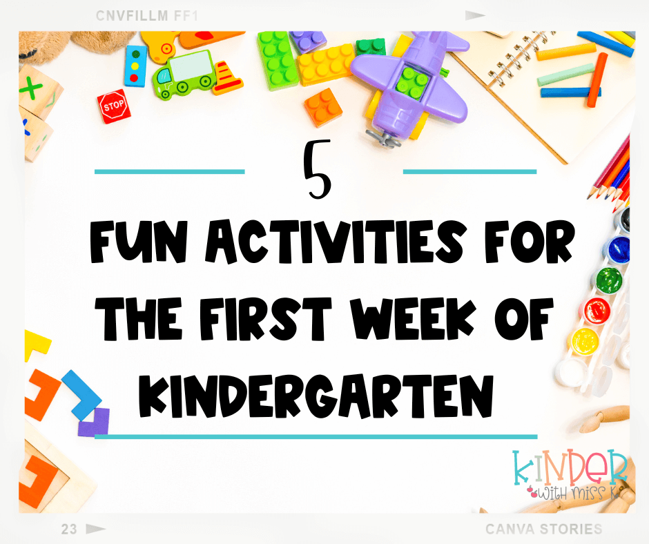 5 Fun Activities For The First Week of Kindergarten